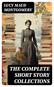 The Complete Short Story Collections