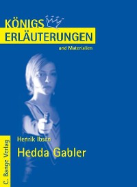 Hedda Gabler von Henrik Ibsen. Textanalyse und Interpretation.