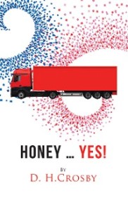 Honey … Yes!