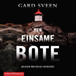 Der einsame Bote (Ein Fall für Tommy Bergmann 3)