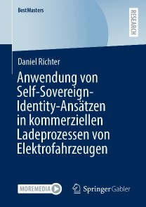 Anwendung von Self-Sovereign-Identity-Ansätzen in kommerziellen Ladeprozessen von Elektrofahrzeugen