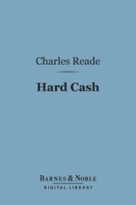 Hard Cash (Barnes & Noble Digital Library)