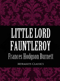 Little Lord Fauntleroy (Mermaids Classics)
