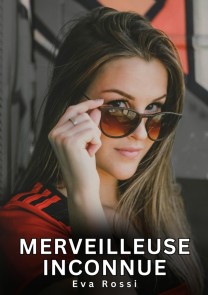 Merveilleuse Inconnue