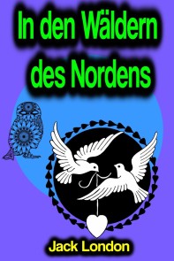 In den Wäldern des Nordens