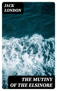 The Mutiny of the Elsinore