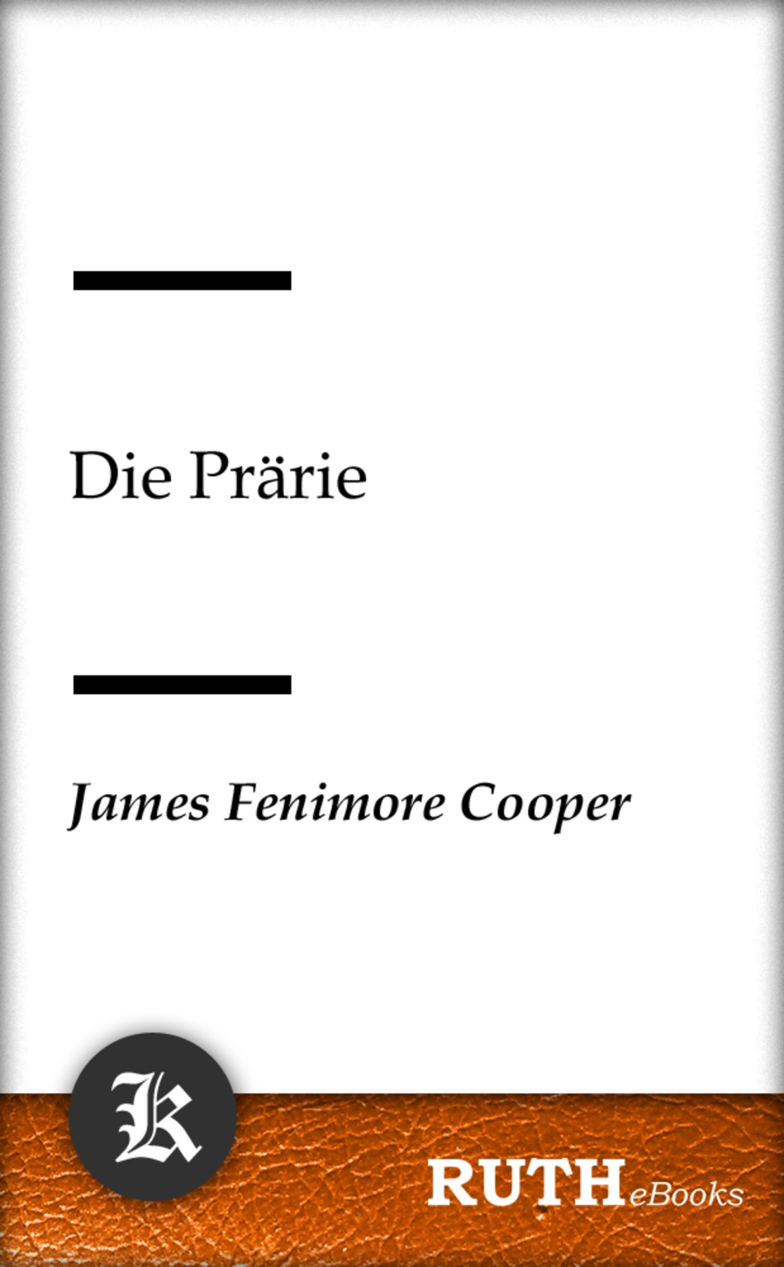 Die Prärie