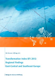 Transformation Index BTI 2012: Regional Findings East-Central and Southeast Europe