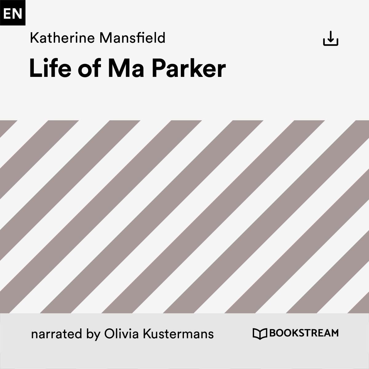 Life of Ma Parker
