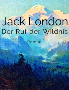 Der Ruf der Wildnis