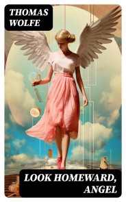 LOOK HOMEWARD, ANGEL