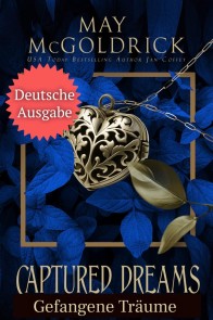 GEFANGENE TRÄUME