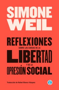 Reflexiones sobre las causas de la libertad y de la opresión social