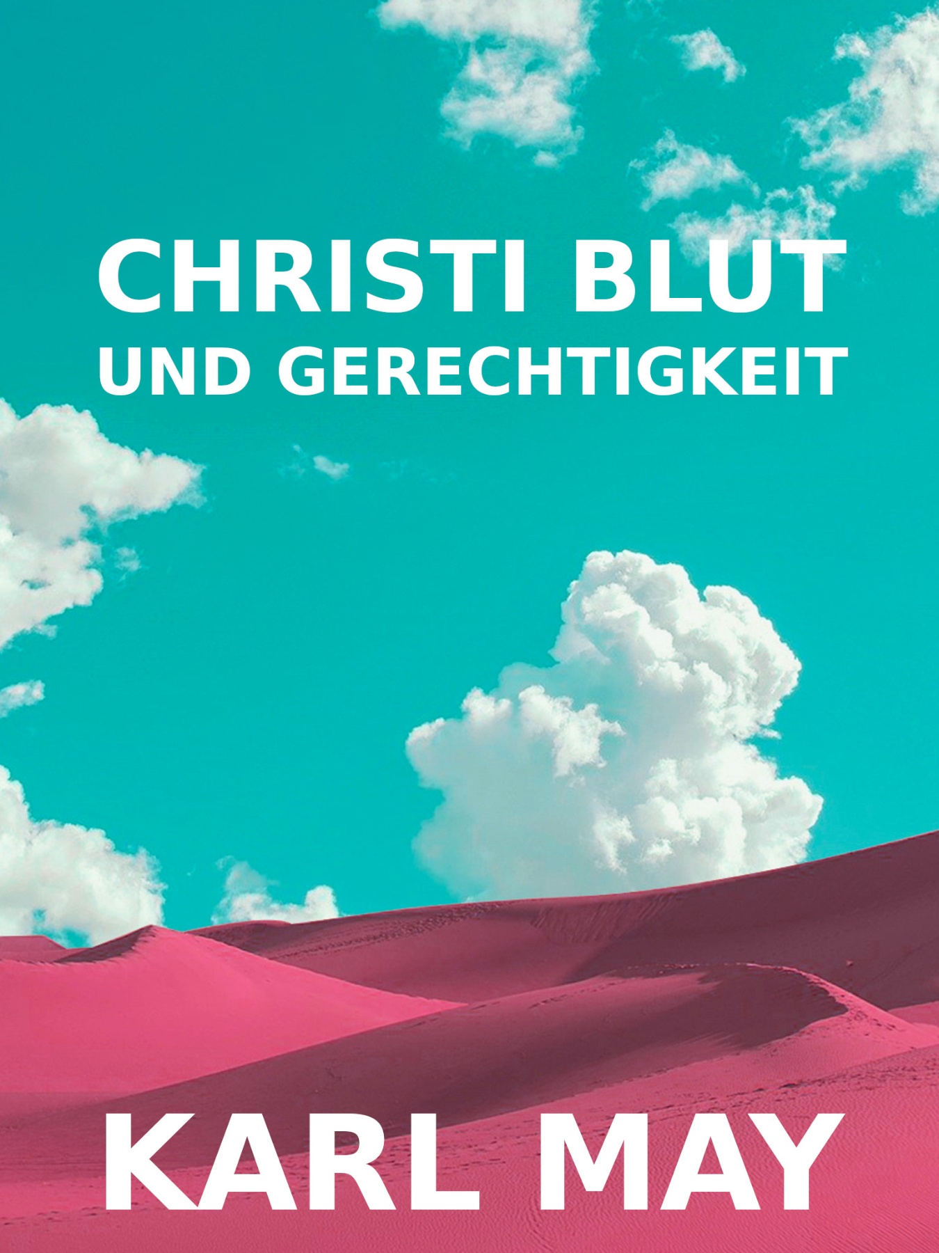 Christi Blut und Gerechtigkeit