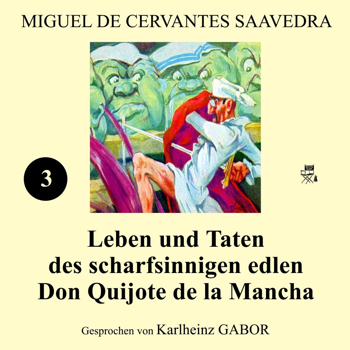Leben und Taten des scharfsinnigen edlen Don Quijote de la Mancha (Buch 3)