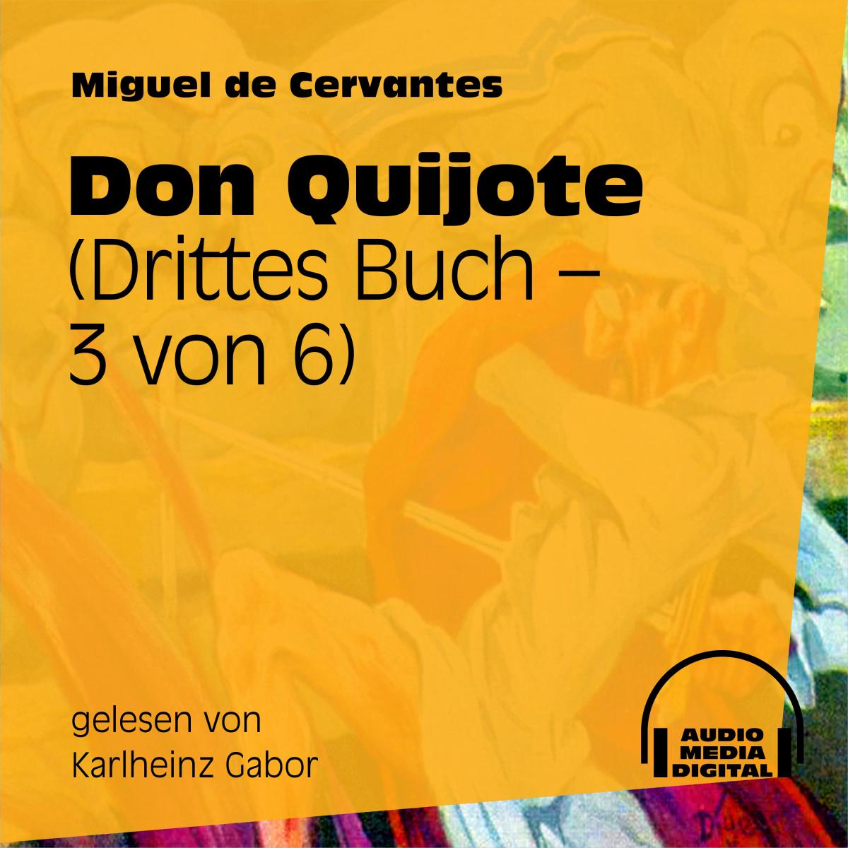 Don Quijote (Drittes Buch) [3 von 6]