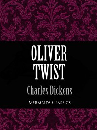 Oliver Twist (Mermaids Classics)