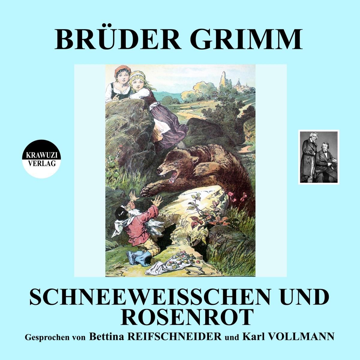 Brüder Grimm: Schneeweißchen und Rosenrot