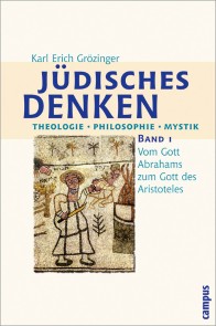 Jüdisches Denken. Theologie - Philosophie - Mystik