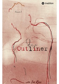 Die Outliner Auftakt zur dystopischen New-Adult Trilogie Romantik Spannung