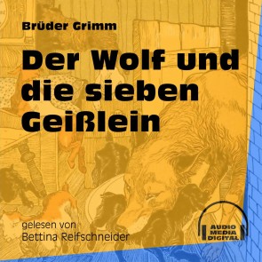 Der Wolf und die sieben Geißlein