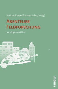 Abenteuer Feldforschung