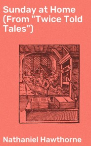 Sunday at Home (From "Twice Told Tales")