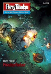 Perry Rhodan 2792: Finsterfieber