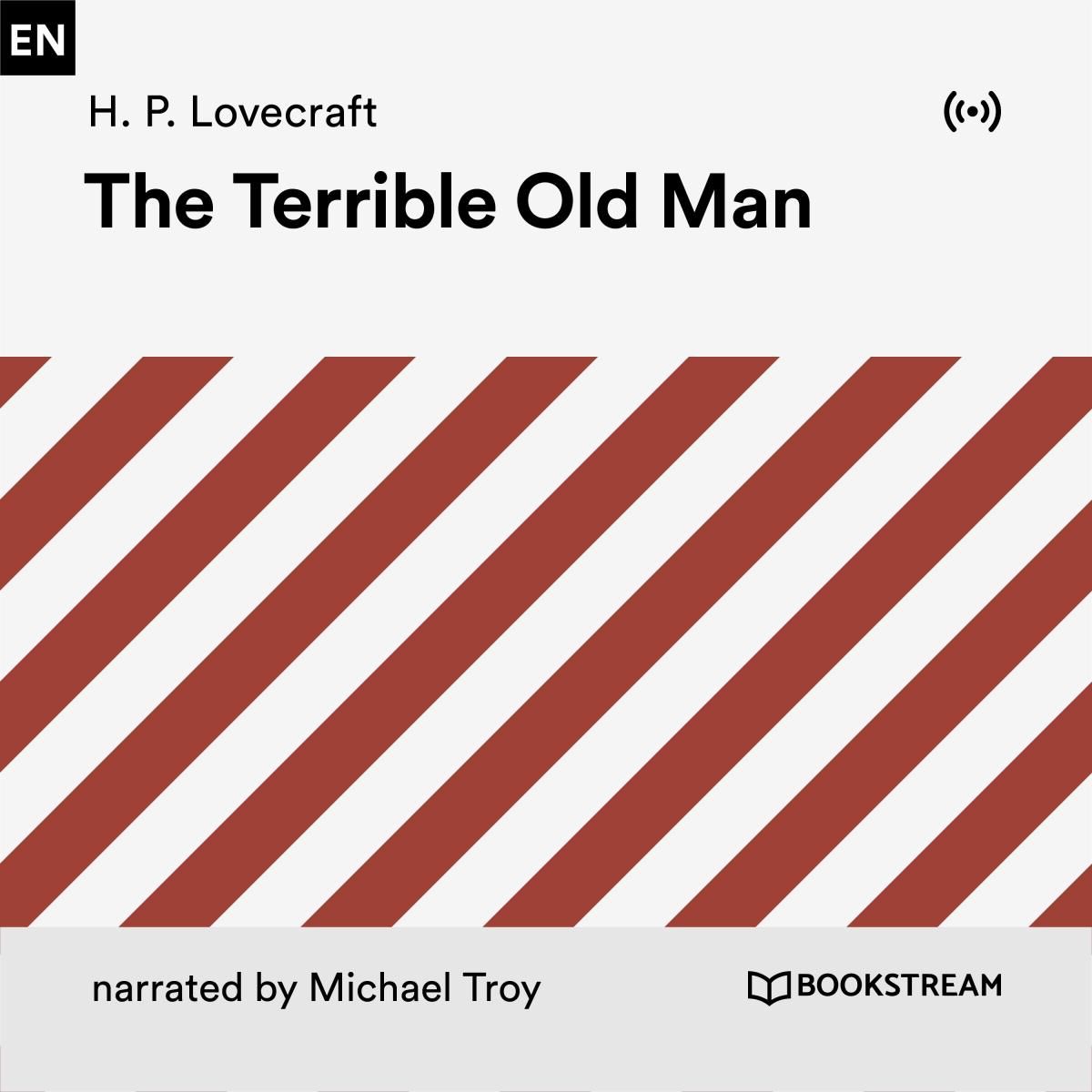 The Terrible Old Man