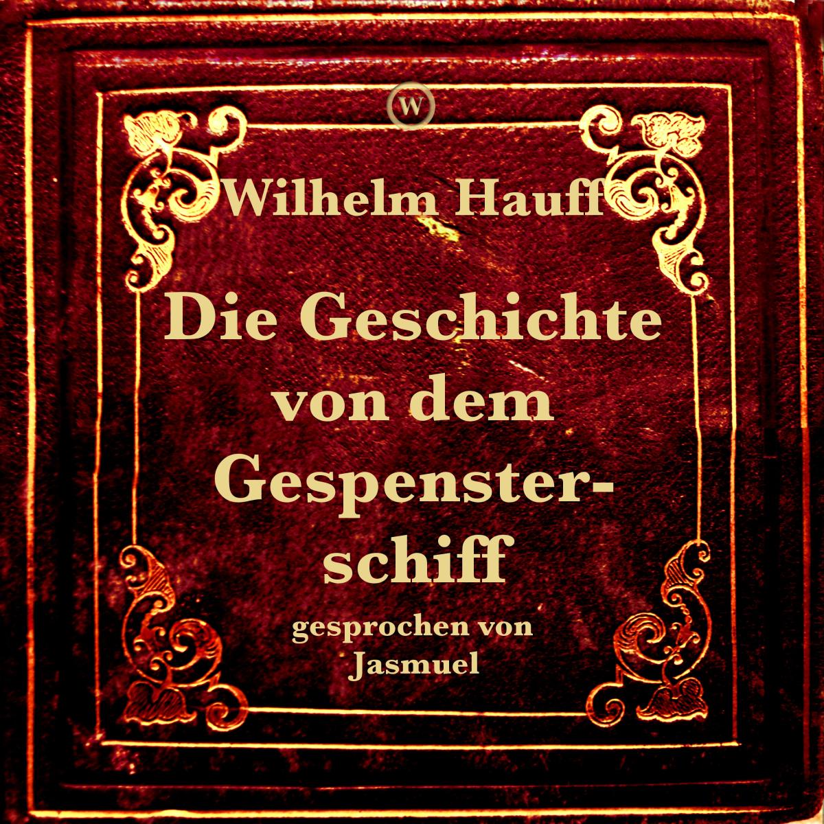 Die Geschichte von dem Gespensterschiff
