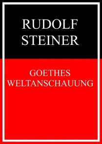 Goethes Weltanschauung