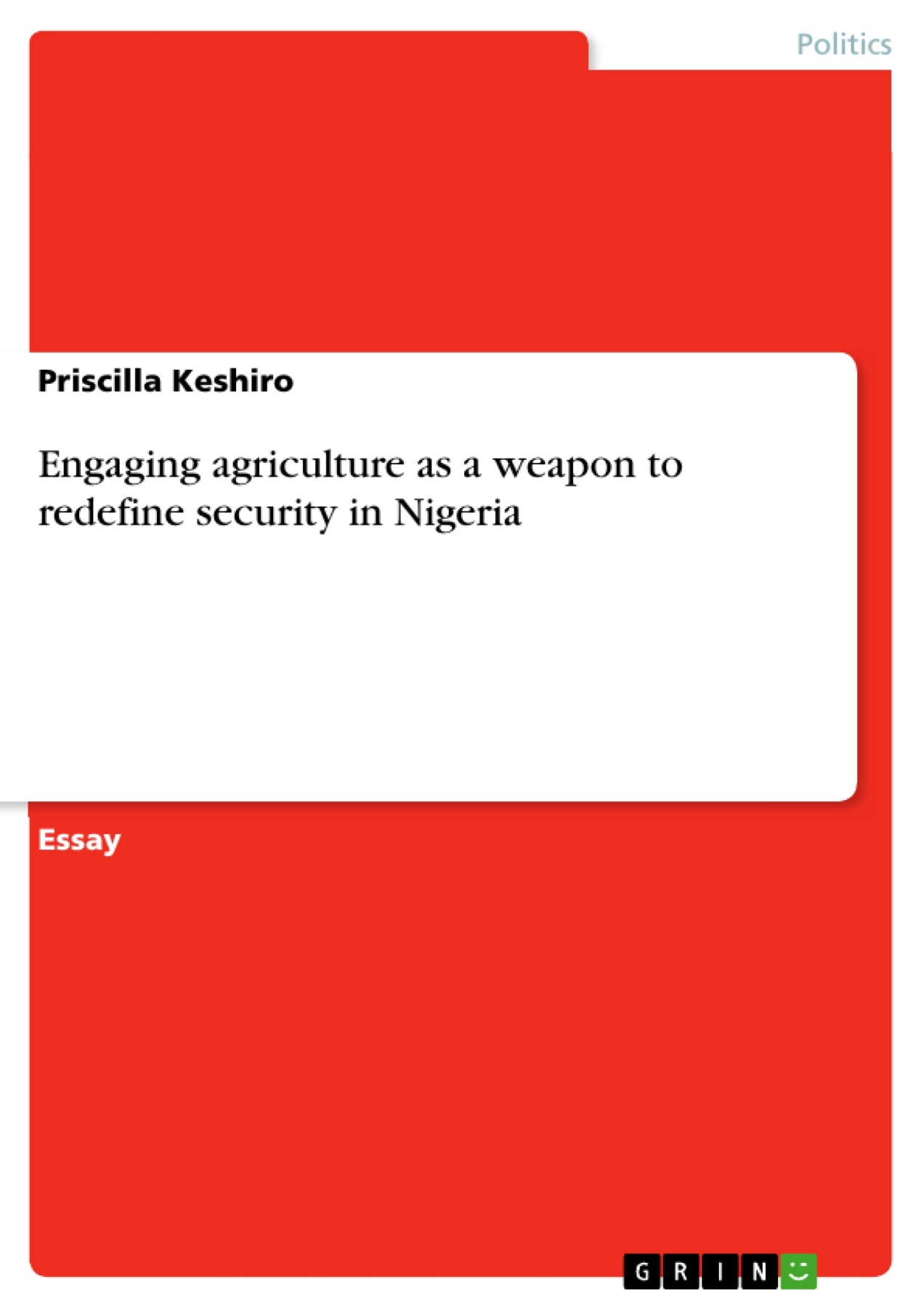 Engaging agriculture as a weapon to redefine security in Nigeria