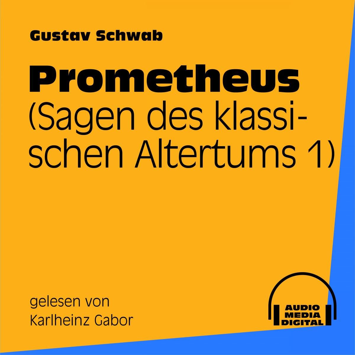 Prometheus (Sagen des klassischen Altertums 1)