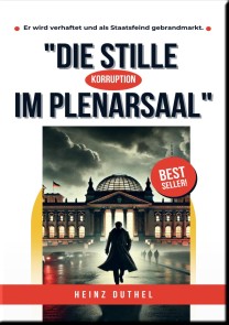 "DIE STILLE IM PLENARSAAL"