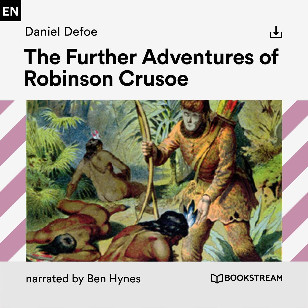 The Further Adventures of Robinson Crusoe