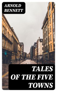 Tales of the Five Towns