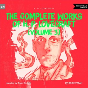 The Complete Works of H. P. Lovecraft (Volume 3)