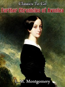 Further Chronicles of Avonlea