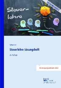 Steuerlehre - Lösungsheft