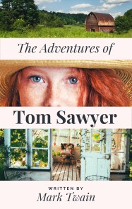 Mark Twain's The Adventures of Tom Sawyer