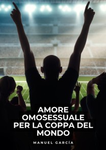 Amore Omosessuale per la Coppa del Mondo