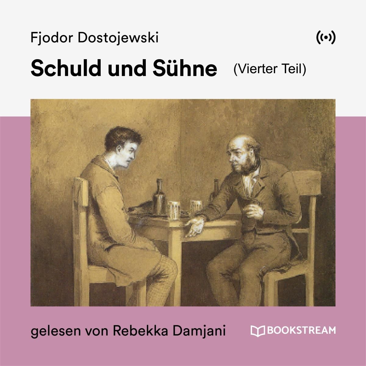 Schuld und Sühne (Vierter Teil)