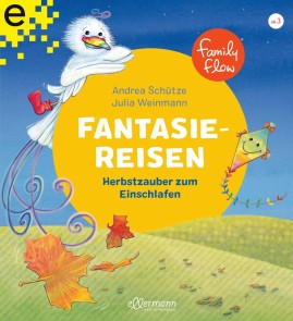 FamilyFlow. Fantasiereisen. Herbstzauber zum Einschlafen