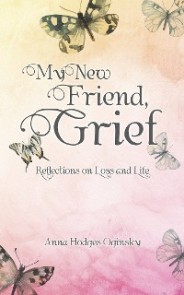 My New Friend, Grief