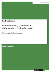Wann wird das /∫/-Phonem im südhessischen Dialekt benutzt?