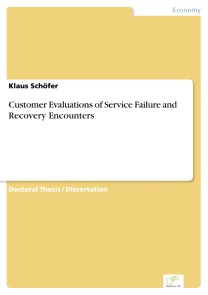 Customer Evaluations of Service Failure and Recovery Encounters