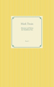Abenteuer und Fahrten des Huckleberry Finn