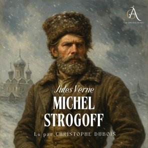 Michel Strogoff  - Livre Audio