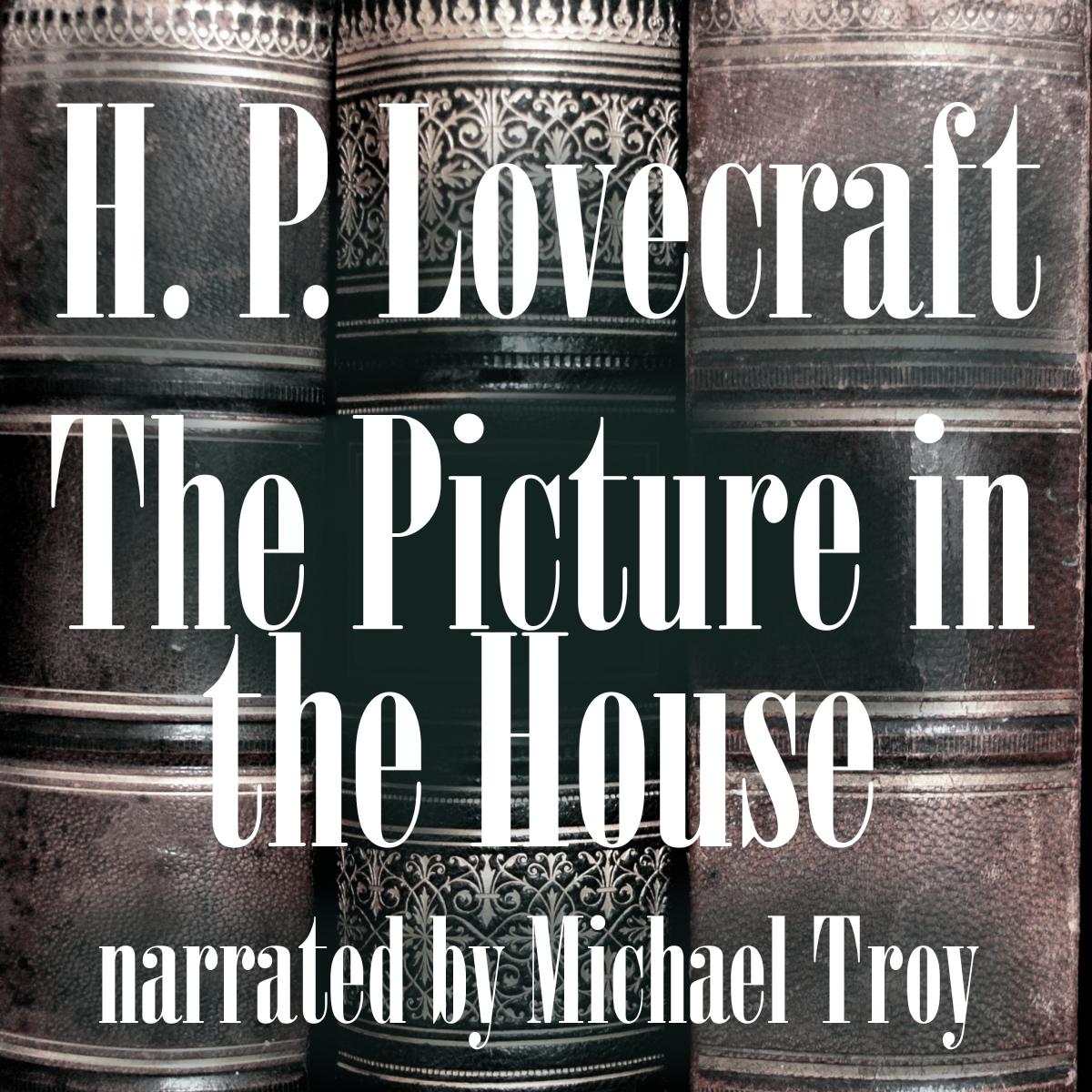 The Picture in the House