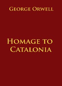 Homage to Catalonia